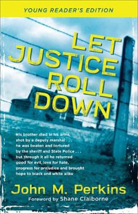 Let Justice Roll Down - John M. Perkins