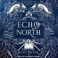 Echo North - Joanna Ruth Meyer