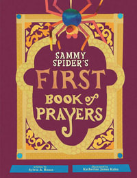 Sammy Spider's First Book of Prayers : Sammy Spider - Sylvia A. Rouss