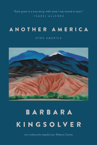 Another America/Otra America - Barbara Kingsolver