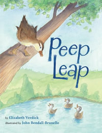 Peep Leap - Elizabeth Verdick