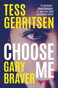 Choose Me - Tess Gerritsen