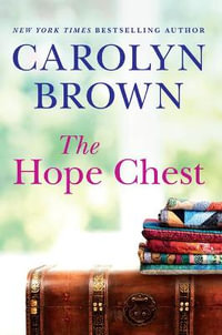 The Hope Chest - Carolyn Brown