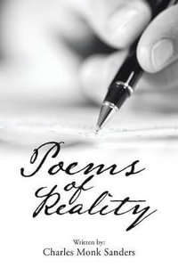 Poems of Reality - Charles Monk Sanders