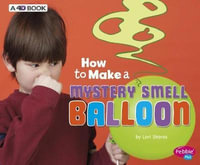 How to Make a Mystery Smell Balloon : A 4D Book - Lori Shores