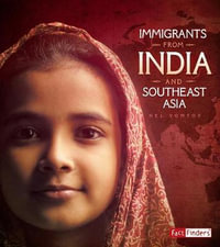 Immigrants from India and Southeast Asia : Fact Finders - Nel Yomtov