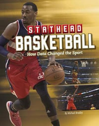 Stathead Basketball : How Data Changed the Sport - Michael Bradley