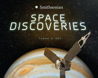 Space Discoveries : Smithsonian: Marvelous Discoveries - Tamra B Orr