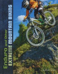 Enduro and other Extreme Mountain Biking : Edge Books - Elliott Smith