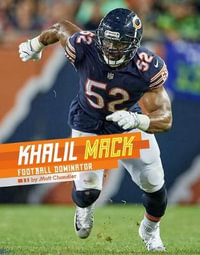 Khalil Mack : Football Dominator - Matt Chandler