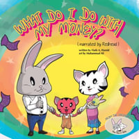 What Do I Do with My Money? - Hady A. Hamid