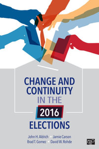 Change and Continuity in the 2016 Elections - John Aldrich