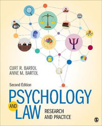 Psychology and Law : Research and Practice - Curtis R. Bartol