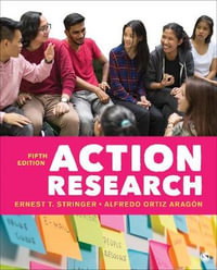 Action Research : 5th edition - Ernest T. Stringer