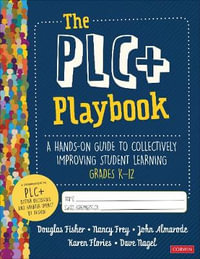 The Plc+ Playbook, Grades K-12 - Douglas Fisher