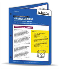 The On-Your-Feet Guide to Visible Learning : Assessment-Capable Learners - John T. Almarode