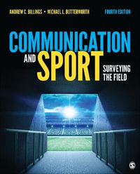 Communication and Sport : Surveying the Field - Andrew C. Billings