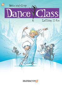 Dance Class #10 : Letting It Go - Beka