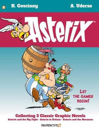 Asterix Omnibus #3 : Collects Asterix and the Big Fight, Asterix in Britain, and Asterix and the Normans - René Goscinny