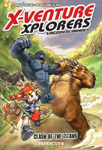 X-Venture Xplorers #2 : Clash of the Titans - Meng