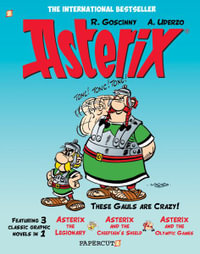 Asterix Omnibus #4 : Collects Asterix the Legionary, Asterix and the Chieftain's Shield, and Asterix and the Olympic Games - René Goscinny