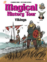 Magical History Tour Vol. 8: Vikings : Vikings - Fabrice Erre