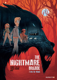 The Nightmare Brigade #2 : Into the Woods - Franck Thillez