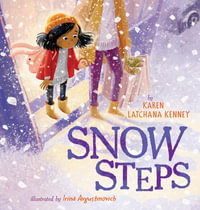 Snow Steps - Karen Latchana Kenney