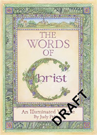 The Words of Christ : An Illuminated Volume by Judy Pelikan - Judy Pelikan