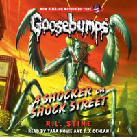 A Shocker on Shock Street (Classic Goosebumps #23) : Classic Goosebumps : Book 23 - R. L. Stine