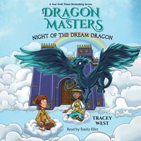 Night of the Dream Dragon : A Branches Book (Dragon Masters #28) - Emily Ellet