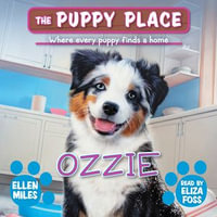 Ozzie (The Puppy Place #70) : The Puppy Place : Book 70 - Eliza Foss