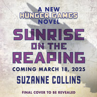 Sunrise on the Reaping (a Hunger Games Novel) : A Hunger Games Novel - Suzanne Collins