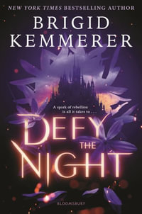 Defy the Night : Defy the Night - Brigid Kemmerer