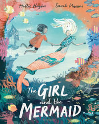 The Girl and the Mermaid - Hollie Hughes