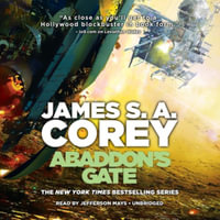 Abaddon's Gate : The Expanse - James S. a. Corey