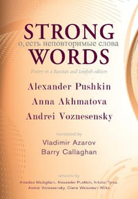 Strong Words : Poetry in a Russian and English Edition - Alexander Pushkin