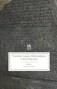 Tractatus Logico-Philosophicus : Broadview Editions - Ludwig Wittgenstein