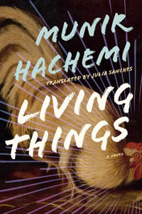 Living Things - Munir Hachemi