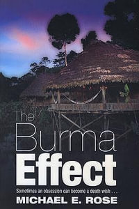 The Burma Effect - Michael E. Rose