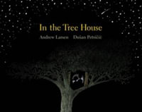 In the Tree House - Andrew Larsen