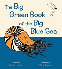 Big Green Book of the Big Blue Sea - HELAINE BECKER