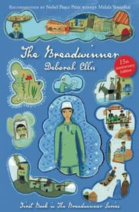 The Breadwinner : Breadwinner - Deborah Ellis