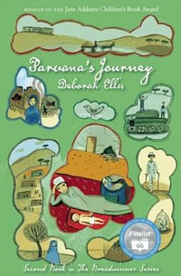 Parvana's Journey : Breadwinner - Deborah Ellis