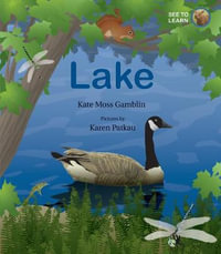 Lake : A See to Learn Book - Kate Moss Gamblin