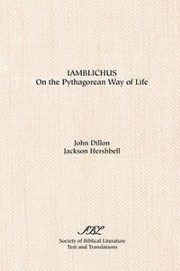 Iamblichus : On the Pythagorean Way of Life - Iamblichus