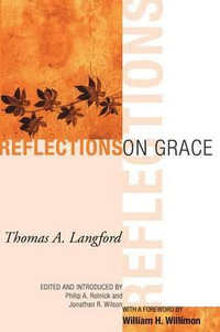 Reflections on Grace - Thomas A. Langford