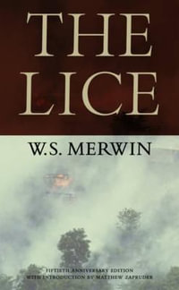 The Lice - W S Merwin