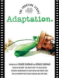 Adaptation : Shooting Script - Charlie Kaufman