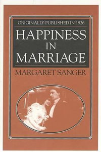 Happiness in Marriage - Margaret Sanger